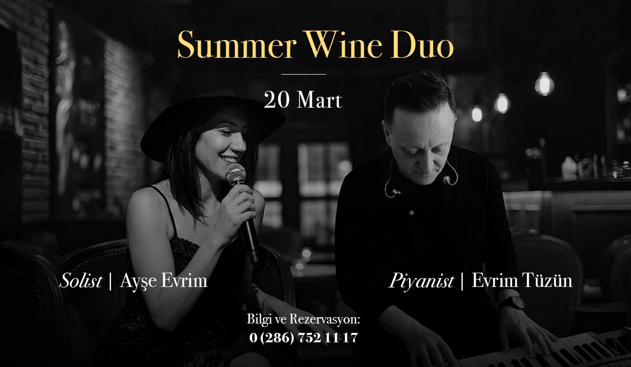 Nadas'ta Bayram: Summer Wine Duo